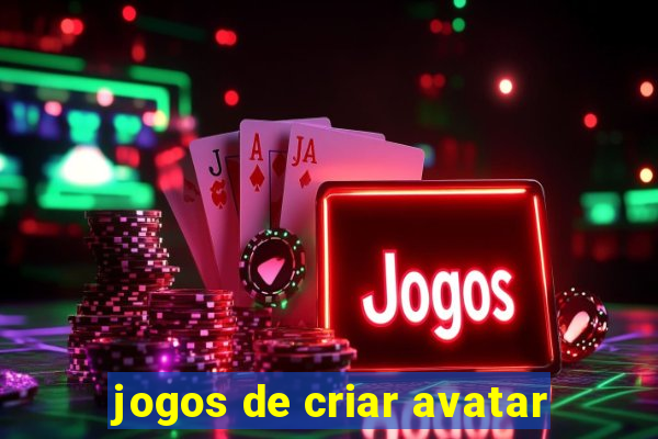 jogos de criar avatar